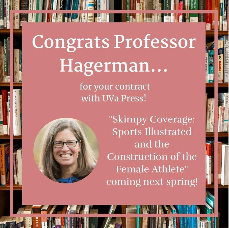 Congratulations Professor Hagerman... for your contract with UVa Press